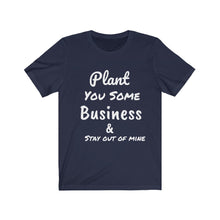 Load image into Gallery viewer, Plant you some .Short Sleeve Tee
